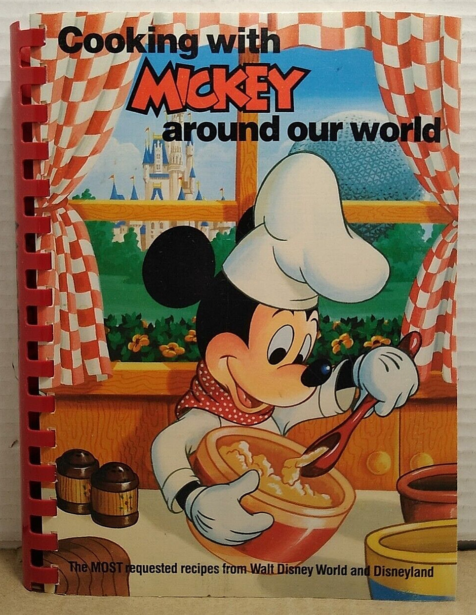 Cooking With Mickey Around Our World - 1987 - Most Requested Recipes from Disney