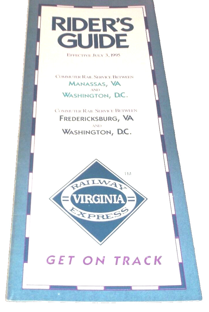 JULY 1995 VRE VIRGINIA RAILWAY EXPRESS RIDER'S GUIDE
