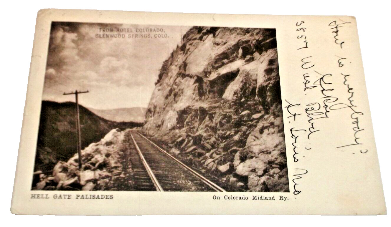 1906 COLORADO MIDLAND RAILWAY HELL GATE PALISADES COLORADO USED POST CARD