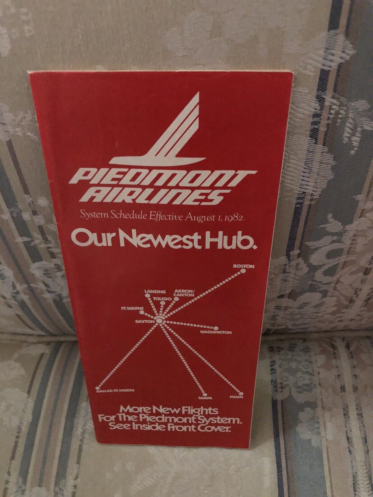 Piedmont Airlines System Schedule (Timetable) August 1, 1982 “Our Newest Hub” 
