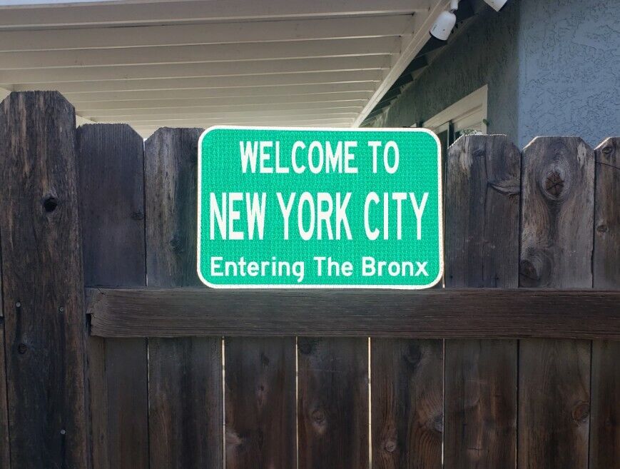 WELCOME TO NEW YORK CITY, Entering the Bronx route road sign 18\
