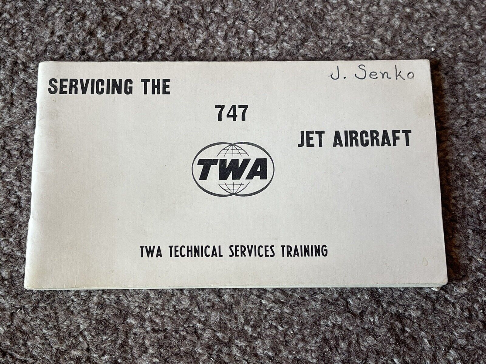 Servicing the 747 Jet Aircraft TWA Technical Services Training Manual 1970 RARE