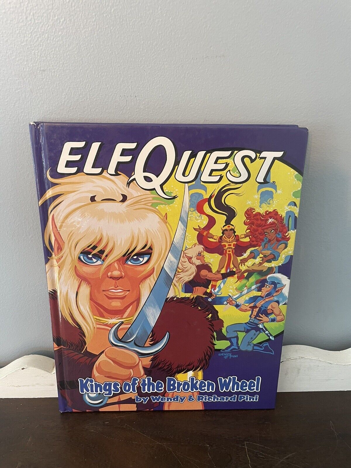 ElfQuest Kings Of The Broken Wheel 1994 First Hardcover Editon Printing Canada
