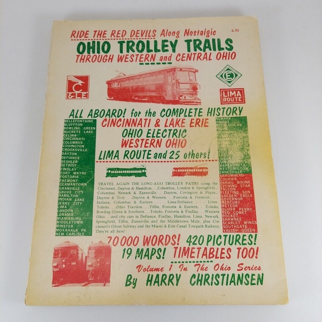 Ride The Red Devils Along Nostalgic Ohio Trolley Trails by Harry Christiansen PB