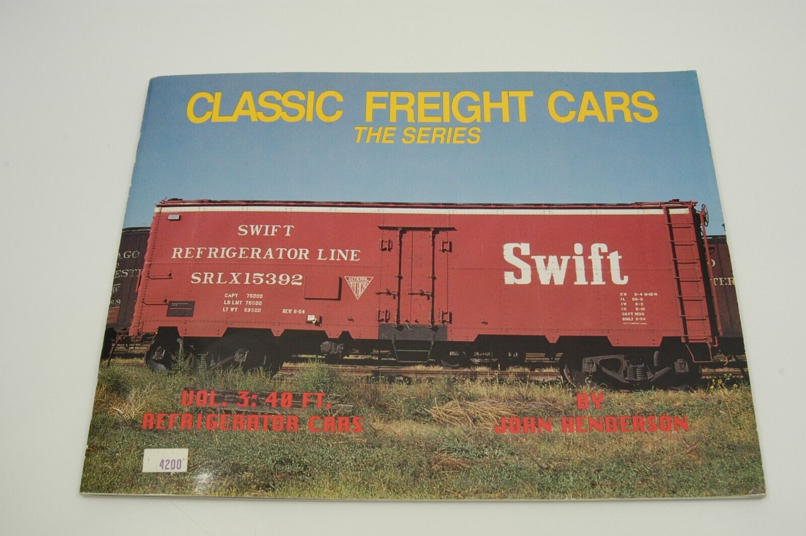 Classic Freight Cars - The Series Vol 3 ~ John Henderson 40 ft Refrigerator Cars
