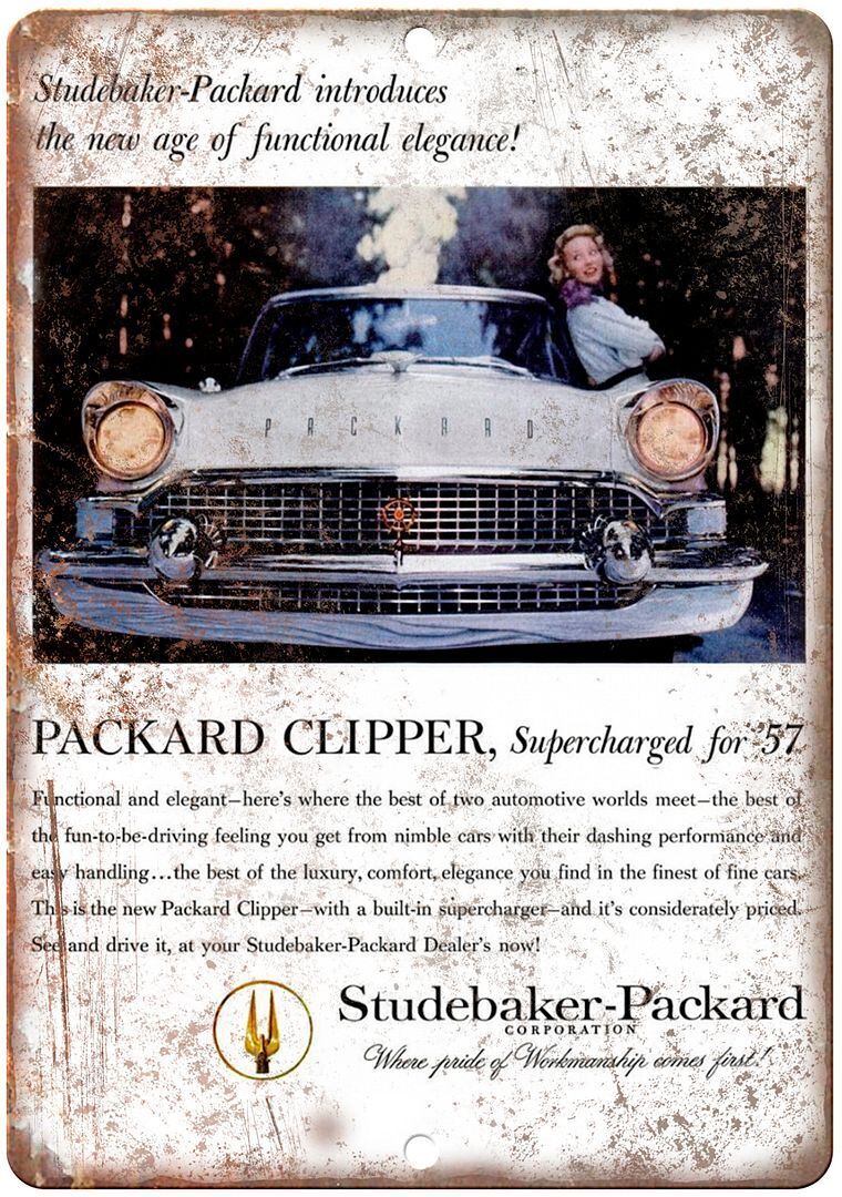 1957 Studebaker Parkard Clipper Car Ad Reproduction Metal Sign A440