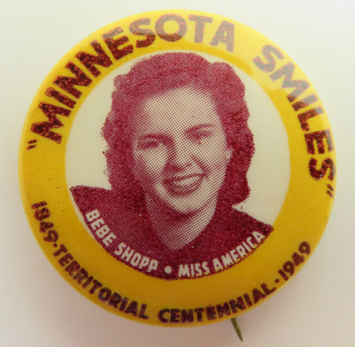 Vintage Bebe Shopp - Miss America (1849-1949) Minnesota Smile, Pinback Button