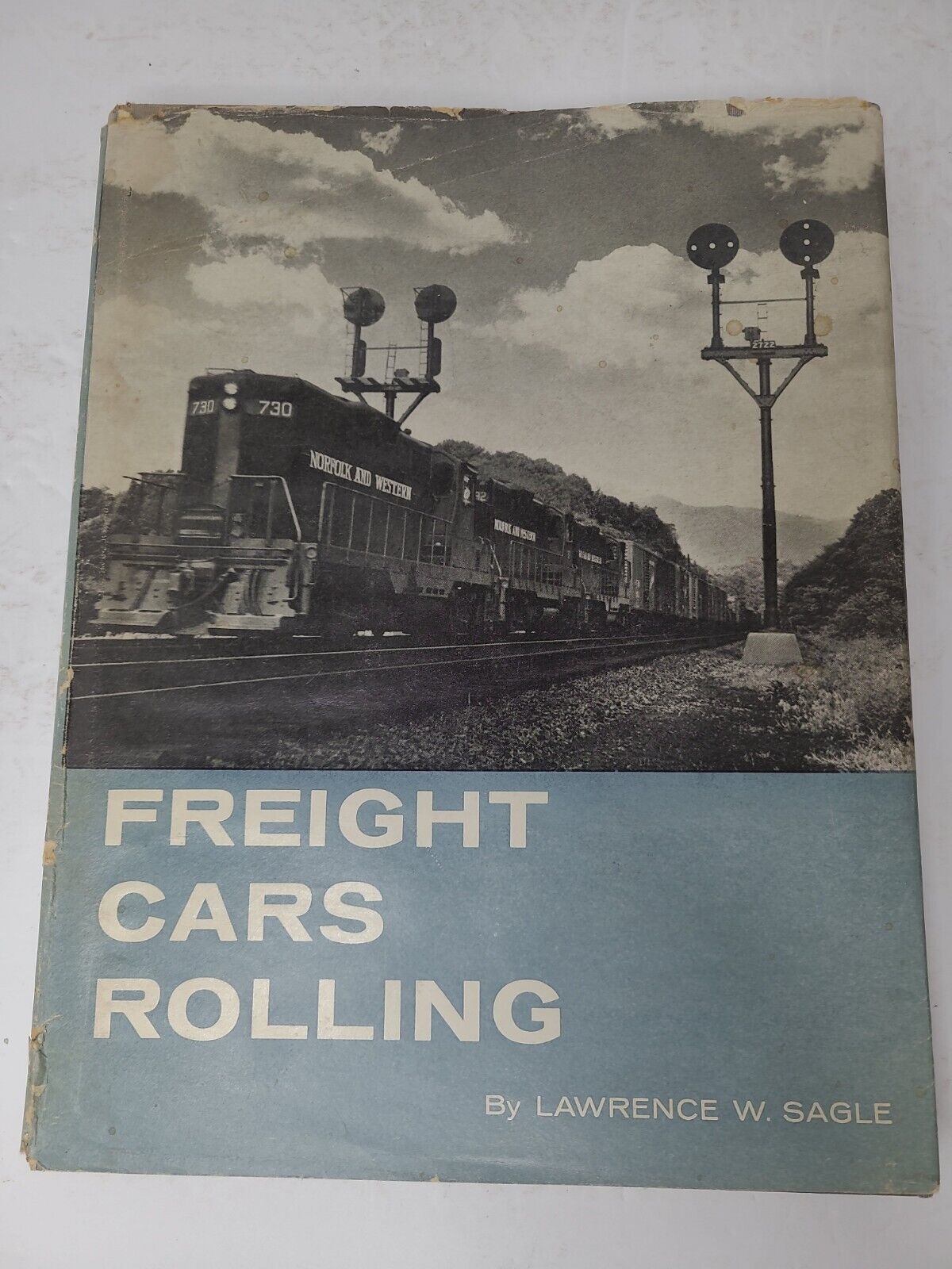 Freight Cars Rolling by Lawrence Sagle Dust jacket 1960 Simmons Boardman