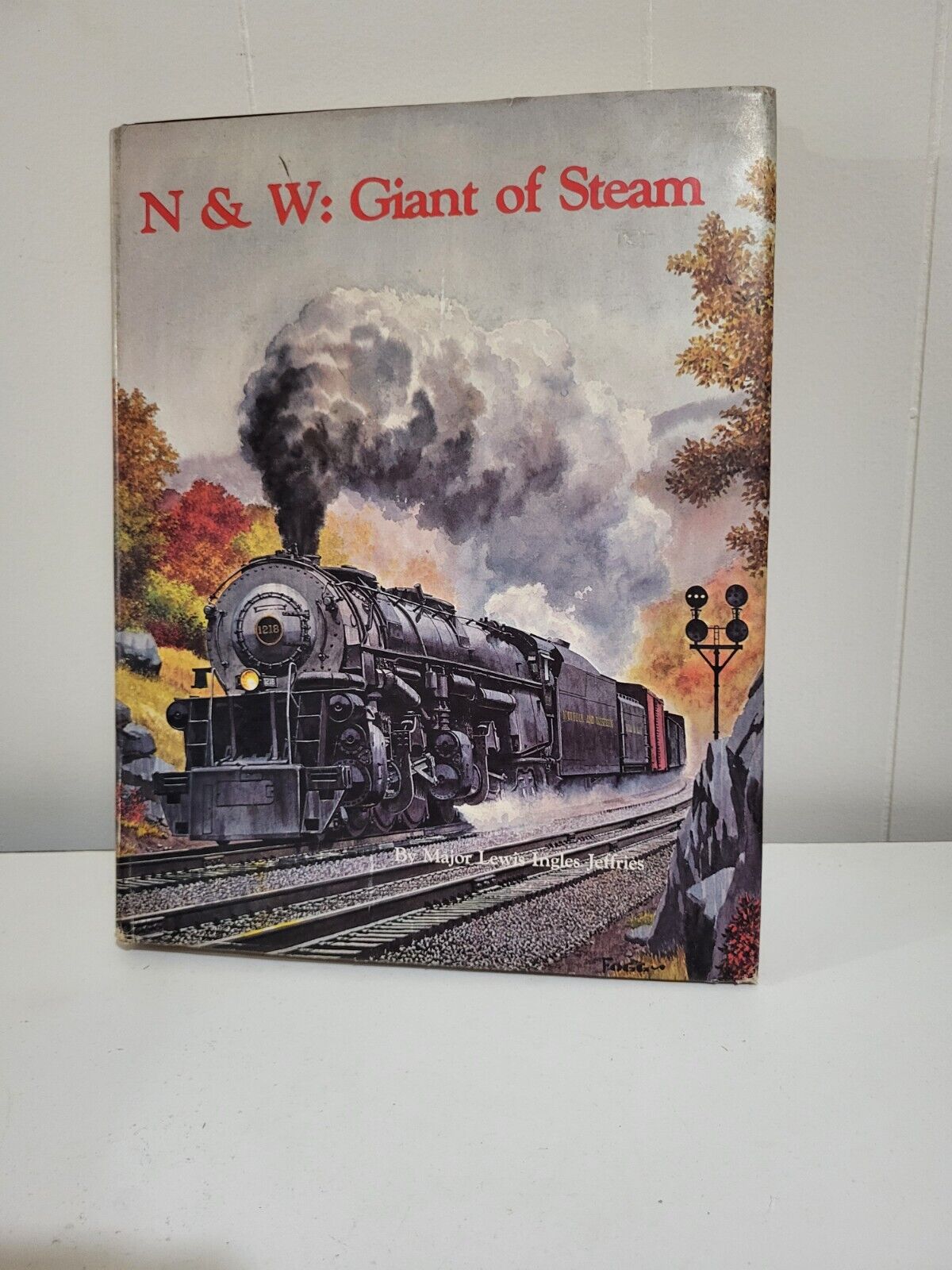 N & W Giant Of Steam Book 1980 First Edition Complete With Railroad 2 Maps 1959