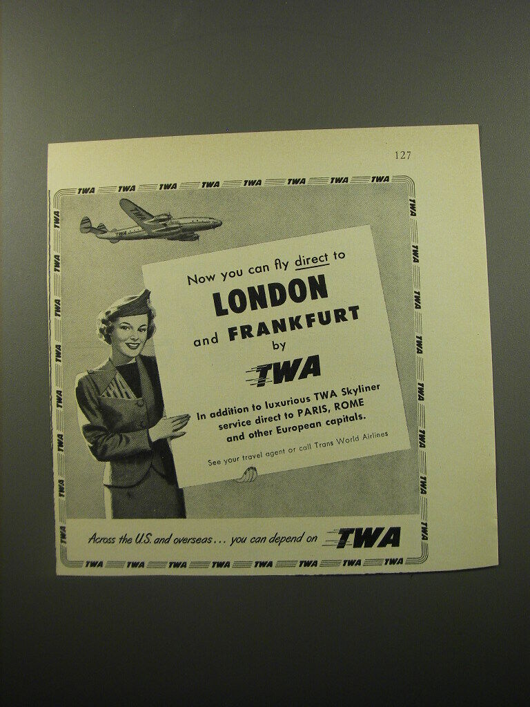 1950 TWA Airlines Ad - Now you can fly direct to London and Frankfurt by TWA