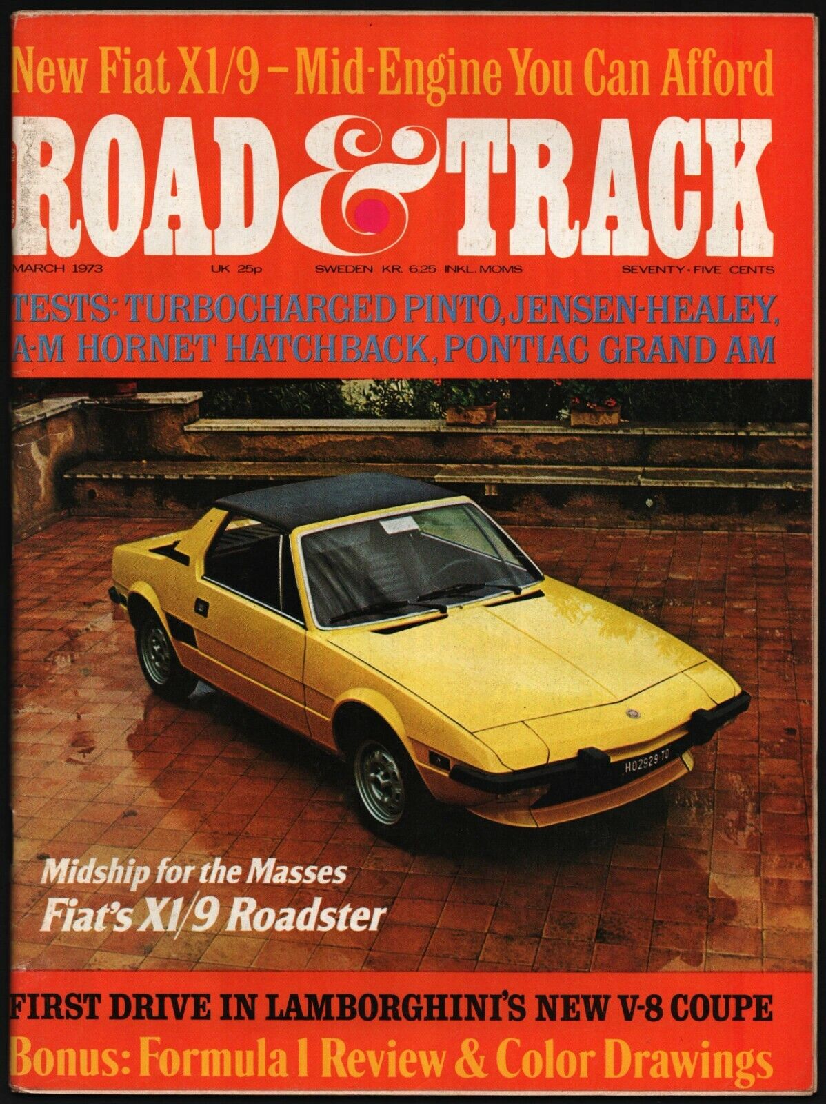 MARCH 1973 ROAD & TRACK MAGAZINE FIAT X1/9, HORNET, PONTIAC GRAND AM
