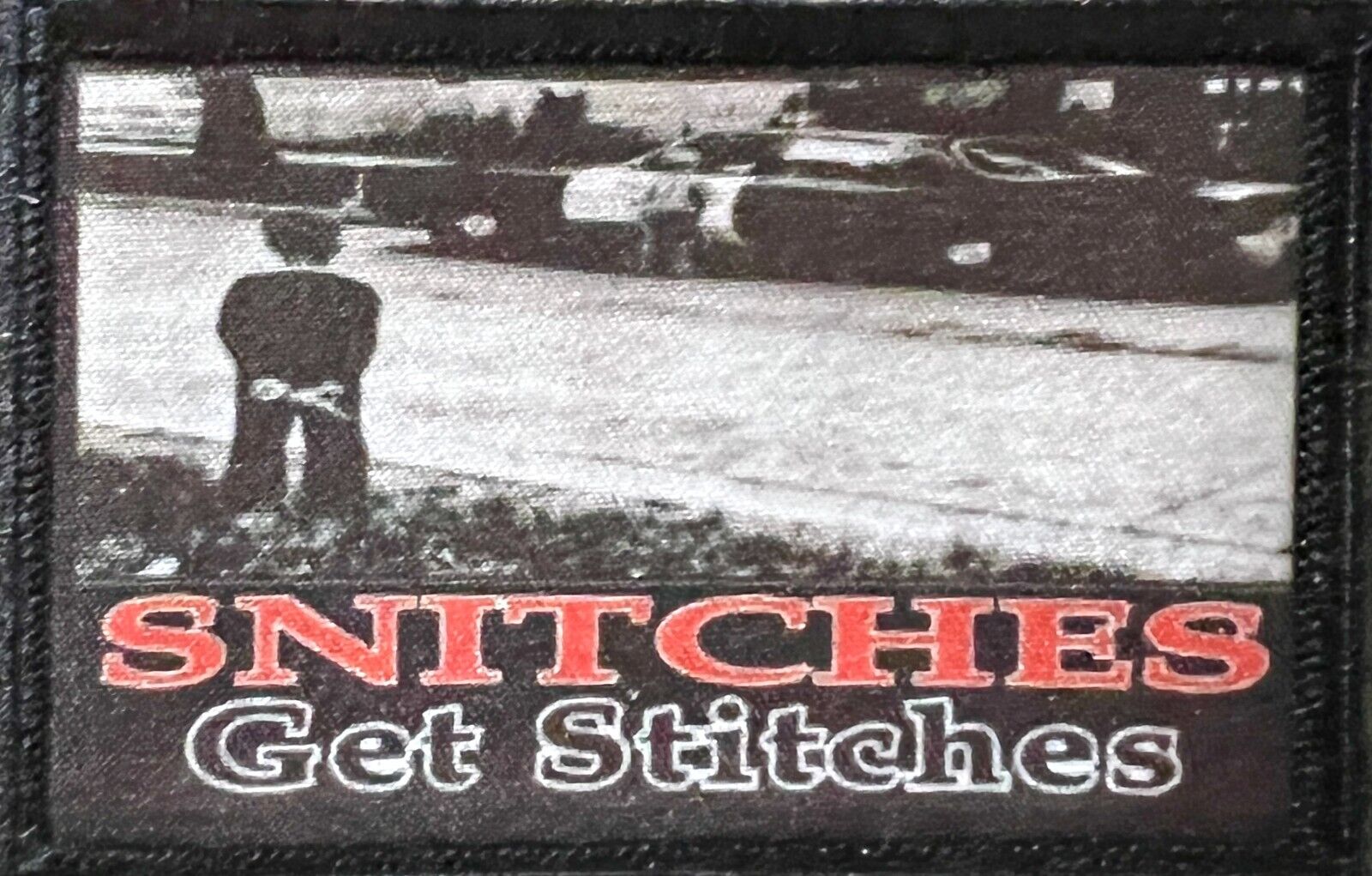 Snitches Get Stitches Morale Patch Military Tactical