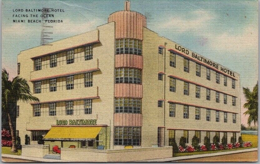 Miami Beach, Florida Linen Postcard LORD BALTIMORE HOTEL Street View Linen 1947