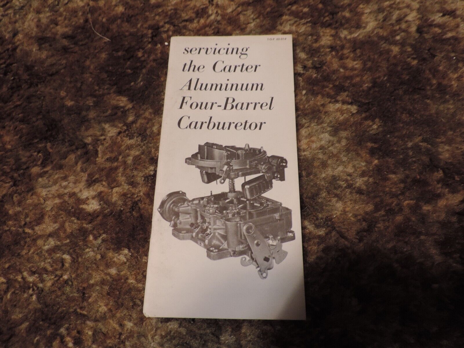 Servicing the Carter Aluminum Four-Barrel Carburetor booklet August 1962