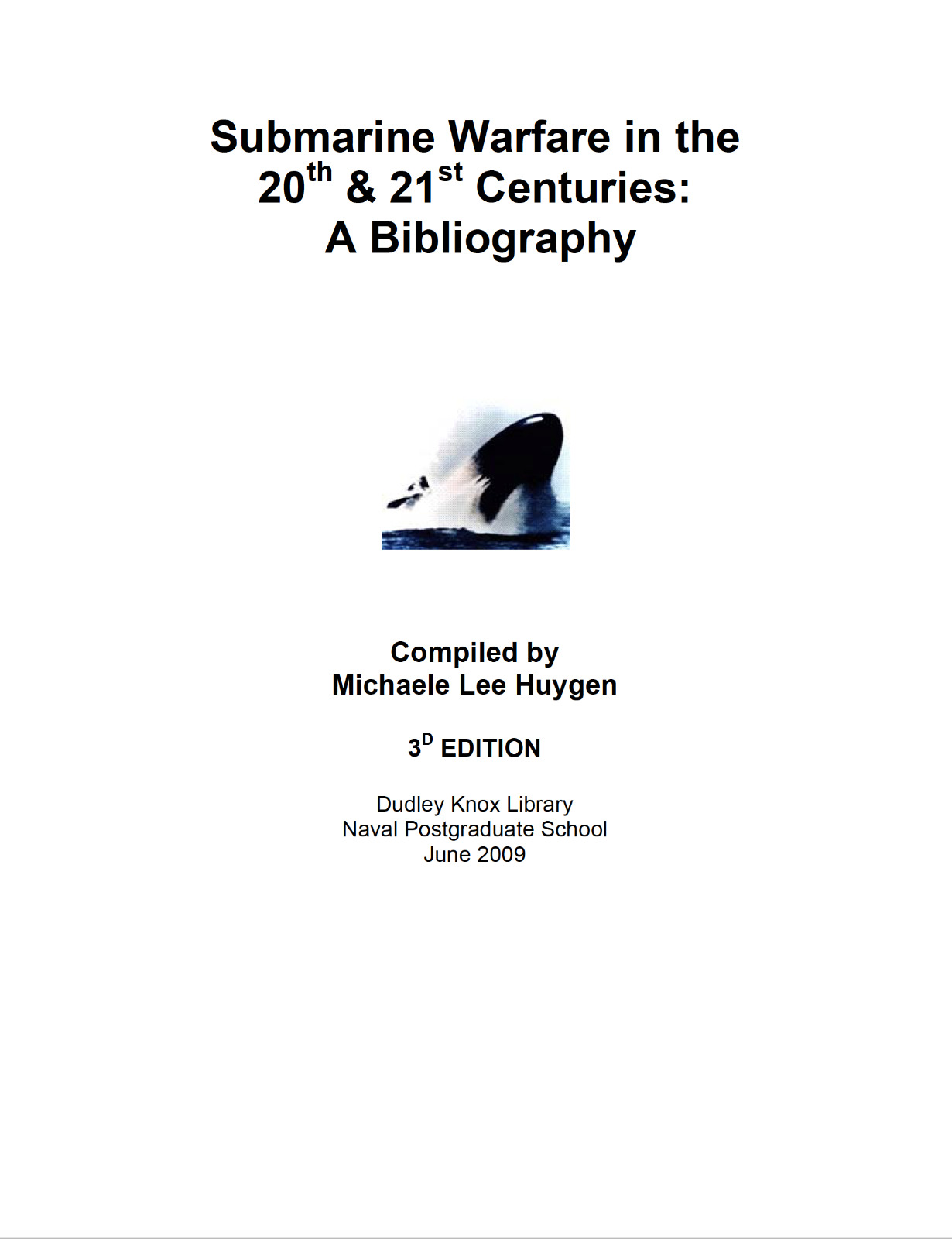 814 Page Submarine Warfare 20th & 21st Centuries A Bibliography 3d ed Book on CD