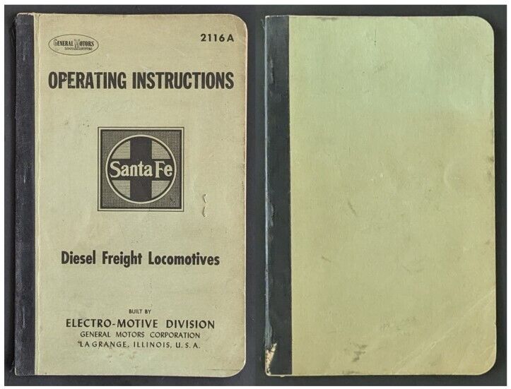 SANTA FE DIESEL FREIGHT LOCOMOTIVES OPERATING INSTRUCTIONS # 2116A - JUNE 1944