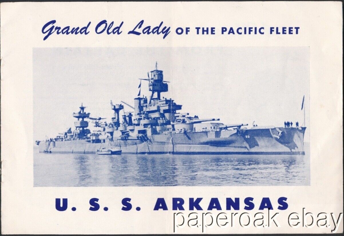 U.S.S. Arkansas Grand Old Lady of the Pacific Fleet 1945 Navy Day Program