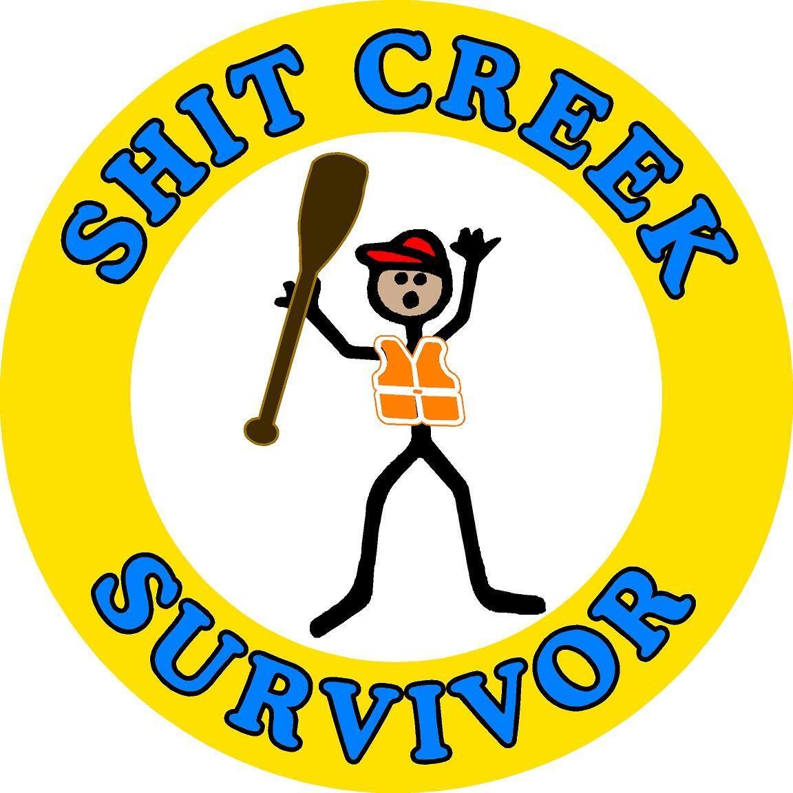 I Survived Sh*t Creek Funny Sticker Vinyl Decal 4