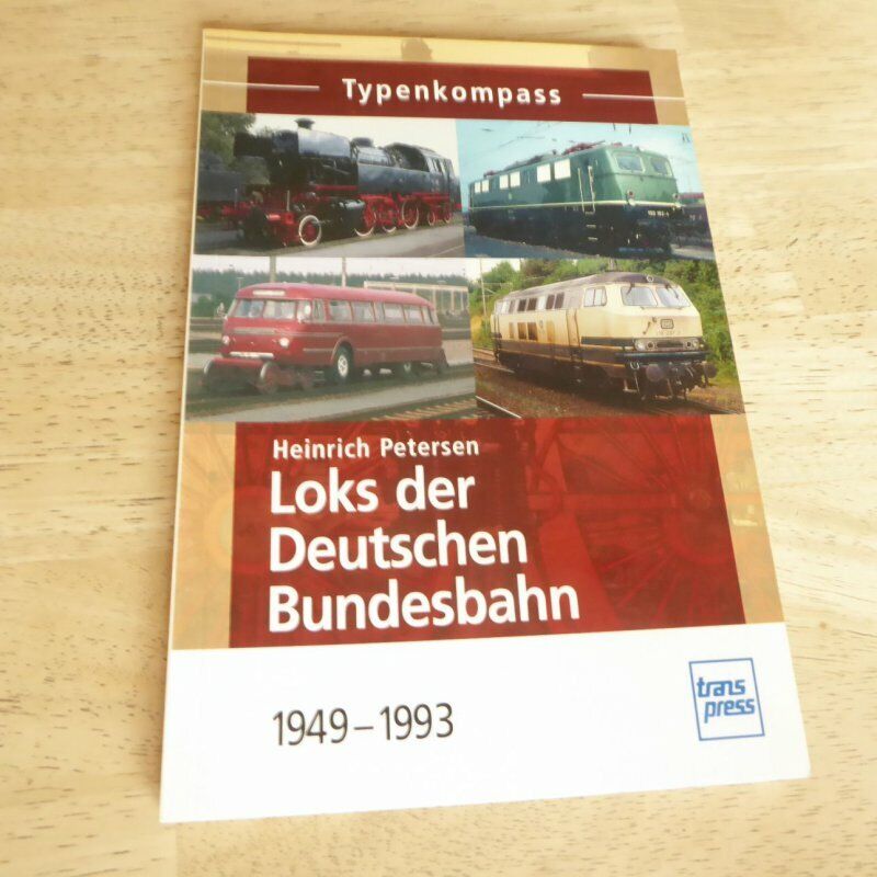 Book type compass locomotives of the Deutsche Bundesbahn 1949-1993 by Heinrich Petersen