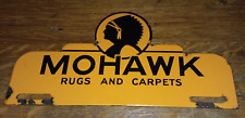 1930's-40's MOHAWK Rugs and Carpets porcelain license plate topper picture