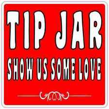 3x3 Show Us Some Love Tip Jar Sticker Tipping Container Business Tips Stickers picture