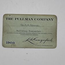 Vintage Rare 1908 The Pullman Company Railroad Employee Pass Ticket FAST SHIP picture