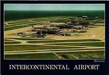 Vintage Postcard 4x6- INTERCONTINENTAL AIRPORT, HOUSTON, TX. picture