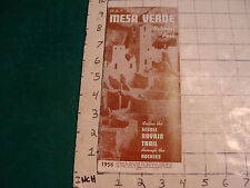vintage HIGH GRADE travel brochure: 1956 MESA VERDE nat park MAP & GUIDE picture