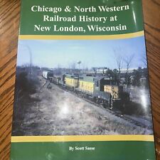 Chicago & North Western Railroad History at New London, Wisconsin Scott Sasse picture