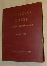 Servicing Guide to British Motor Vehicles Volume 6 (England, circa early 1960s) picture