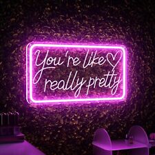 You're Like Really Pretty Neon Signs for Wall Decor, Led Neon Sign Aesthetic ... picture