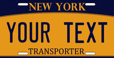 CUSTOMIZE THIS NEW YORK LICENSE PLATE - ANY TEXT YOU WANT, TRANSPORTER picture