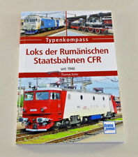 Loks der Rumänischen Staatsbahnen CFR seit 1946 | Typenkompass | Thomas Estler picture