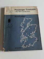 Vintage Railway Passenger Timetable 1 May 1972 To 6 May 1973 Scotland picture