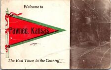 1913 - PAWNEE Kansas - Welcome To - Banner Antique Vintage Postcard PC Posted picture