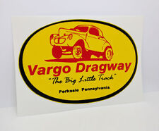Vargo Dragway Vintage Style DECAL, Vinyl car STICKER, racing, hot rod, rat rod picture