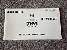 Servicing the 747 Jet Aircraft TWA Technical Services Training Manual 1970 RARE picture