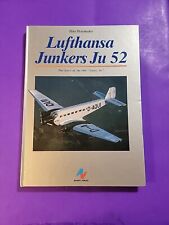 Lufthansa Junkers Ju 52: The Story of the Old 