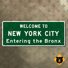 Entering the Bronx New York City welcome highway marker road guide sign 27x11 picture