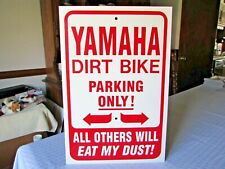 Yamaha Dirt Bike Parking Only Sign 12