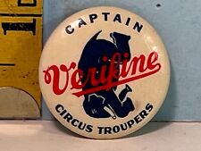 Vintage Captain Verifine Circus Troupers Pinback Button picture
