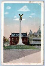 1917 WILMINGTON DE SOLDIERS MONUMENT ANTIQUE POSTCARD TO MAYHEW MILFORD DELAWARE picture