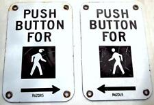 2 Porcelain Cross Walk Signs Push Button R62DR5, L5 picture