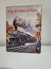 N & W Giant Of Steam Book 1980 First Edition Complete With Railroad 2 Maps 1959 picture