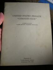 1976 UNITED STATES FRIGATE CONSTITUTION BOOKLET ON HER HISTORY BBA-40 picture