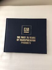 GM 75th ANNIVERSARY BOOK The First 75 Years of Transportation Products picture