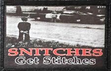 Snitches Get Stitches Morale Patch Military Tactical picture