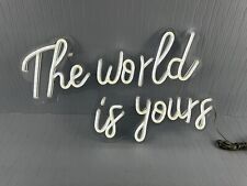 THE WORLD IS YOURS Neon Sign Handcraft Wall Decor Beer Sign Man Cave White picture