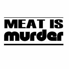 MEAT IS MURDER Car Laptop Wall Sticker n52 picture