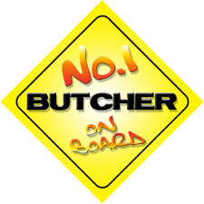 No.1 Butcher On Board Novelty Car Sign New Job Gift picture